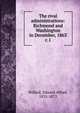 The rival administrations: Richmond and Washington in December, 1863. c.1, Edward Alfred Pollard 