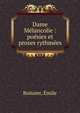 Dame M?lancolie : po?sies et proses rythm?es, Boissier, ?mile 