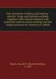 Oxy-acetylene welding and cutting : electric, forge and thermit welding, together with related methods and materials used in metal working and the oxygen process for removal of carbon, Manly, Harold P. (Harold Phillips), b. 1887 