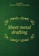 Sheet metal drafting, Longfield, Ellsworth M. [from old catalog] 