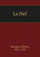 La Nef, Bourges, ?l?mir, 1852-1925 