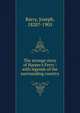 The strange story of Harper's Ferry : with legends of the surrounding country, Barry, Joseph, 1828?-1905 