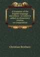 A Grammar of the English language microform : to which is added an elementary treatise on composition, Christian Brothers 