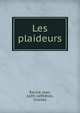 Les plaideurs, Racine, Jean, 1639-1699,Rinn, Charles 