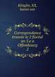 Correspondance trouve le 2 floral an 5.e a Offembourg. 2, Klinglin, XX, baron von 