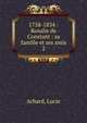 1758-1834 : Rosalie de Constant : sa famille et ses amis. 2, Achard, Lucie 