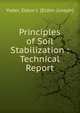 Principles of Soil Stabilization : Technical Report, Yoder, Eldon J. (Eldon Joseph) 