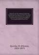 Mysteries of bee-keeping explained. Containing the result of thirty-five years' experience, and directions for using the movable comb and box-hive, together with the most approved methods of propagating the Italian bee, Quinby, M. (Moses), 1810-1875 