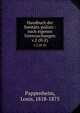 Handbuch der Sanitts-polizei : nach eigenen Untersuchungen. v.2 (H-Z), Pappenheim, Louis, 1818-1875 