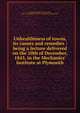 Unhealthiness of towns, its causes and remedies : being a lecture delivered on the 10th of December, 1845, in the Mechanics' Institute at Plymouth, Fortescue, Hugh Fortescue, Earl, 1818-1905,Health of Towns Association (Great Britain) 