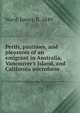 Perils, pastimes, and pleasures of an emigrant in Australia, Vancouver's Island, and California microform, Ward, James, fl. 1849 