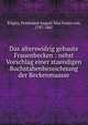 Das alterswidrig gebaute Frauenbecken : nebst Vorschlag einer staendigen Buchstabenbezeichnung der Beckenmaasse, Ritgen, Ferdinand August Max Franz von, 1787-1867 