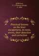 Practical lessons on the lever escapement, its tests, errors, their detection and correction, Wilkinson, T. J. (Thomas Jessop), b. 1864 