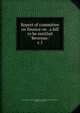 Report of committee on finance on . a bill to be entitled "Revenue.". c.1, North Carolina. General Assembly. Joint Committee on Finance,Worth, Jonathan, 1802-1869 