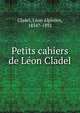 Petits cahiers de L?on Cladel, Cladel, L?on Alpinien, 1834?-1892 