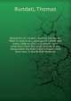 Narratives of voyages towards the North-West in search of a passage to Cathay and India, 1496 to 1631 microform : with selections from the early records of the honourable the East India Company and from mss. in the British Museum, Rundall, Thomas 