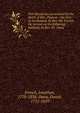 Two discourses occasioned by the death of Mrs. Putnam : the first at the funeral, by Rev. Mr. French, the second on the following Sabbath, by Rev. Dr. Dana, French, Jonathan, 1778-1856; Dana, Daniel, 1771-1859 