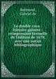 Le double cocu : histoire galante : r?impression textuelle de l'?dition de 1679, avec une notice bibliographique, Br?mond, Gabriel de 