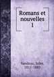 Romans et nouvelles. 1, Sandeau, Jules, 1811-1883 