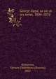 George Sand, sa vie et ses uvres, 1804-1876. 2, Komarova, Varvara Dmitr?evna (Stasova), 1862- 