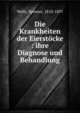 Die Krankheiten der Eierst?cke : ihre Diagnose und Behandlung, Wells, Spencer, 1818-1897 