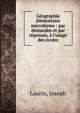 G?ographie ?l?mentaire microforme : par demandes et par r?ponses, ? l'usage des ?coles, Laurin, Joseph 