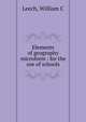 Elements of geography microform : for the use of schools, William C. Leech 