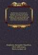 Recollections of Alexander H. Stephens : his diary kept when a prisoner at Fort Warren, Boston Harbour, 1865; giving incidents and reflections of his prison life and some letters and reminiscences, Stephens, Alexander Hamilton, 1812-1883,Avary, Myrta Lockett, ed 
