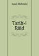 Tarih-i Raid, R?id, Mehmed 