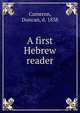 A first Hebrew reader, Cameron, Duncan, d. 1838 