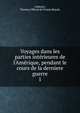 Voyages dans les parties int?rieures de l'Am?rique, pendant le cours de la derniere guerre, Anburey, Thomas,Officier de l'Arm?e Royale 