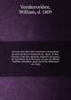 Extraits des titres des anciennes concessions de terre en fief et Seineurie sic . dans . le Bas-Canada; tir?s des r?gistres, d?pos?s au bureau du Secr?taire de la Province, et par cet officier certifi?s v?ritables: pour servir de ref?rences aux Seig, Vondenvelden, William, d. 1809 