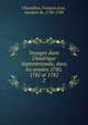 Voyages dans l'Am?rique Septentrionale, dans les ann?es 1780, 1781 et 1782, Chastellux, Franc?ois Jean, marquis de, 1734-1788 