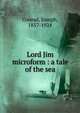 Lord Jim microform : a tale of the sea, Conrad Joseph 