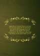 Appendix to Captain Parry's journal of a second voyage for the discovery of a North West passage from the Atlantic to the Pacific microform : performed in His Majesty's ships Fury and Hecla, in the years 1821-22-23, Parry, William Edward, Sir, 1790-1855,Parry, William Edward, Sir, 1790-1855. Journal of a second voyage for the discovery of a north-west passage from the Atlantic to the Pacific 