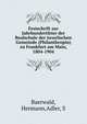 Festschrift zur Jahrhundertfeier der Realschule der israelischen Gemeinde (Philanthropin) zu Frankfurt am Main, 1804-1904, Baerwald, Hermann,Adler, S 