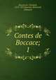Contes de Boccace;. 1, Boccaccio Giovanni 