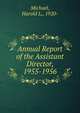 Annual Report of the Assistant Director, 1955-1956, Michael, Harold L., 1920- 