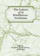 The Letters of Si Whiffletree-Freshman, Genest, Frank D. (Frank Delvin), 1894-1944 