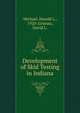 Development of Skid Testing in Indiana, Michael, Harold L., 1920-,Grunau, David L. 