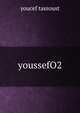 youssefO2, Youcef Tassoust 