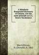 A Mandarin-Romanized dictionary of Chinese. (On the same principle as G.C. Stent's Vocabulary), MacGillivray, D. (Donald), b. 1862 