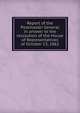 Report of the Postmaster General in answer to the resolution of the House of Representatives of October 13, 1862, Confederate States of America. Post-Office Dept,Confederate States of America. President 