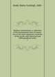 Modern constitutions, a collection of the fundamental laws of twenty-two of the most important countries of the world, with historical and bibliographical notes. 1, Dodd, Walter Fairleigh, 1880- 