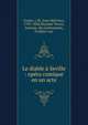 Le diable ? Seville : op?ra comique en un acte., Gomis, J. M. (Jos? Melchor), 1791-1836,Hurtado Torres, Antonio. lbt,Lichtenstein, Freiherr von 