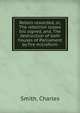 Rebels rewarded, or, The rebellion losses bill signed, and, The destruction of both houses of Parliament by fire microform, Smith, Charles 