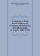 A memoir of Lady Anna Mackenzie, Countess of Balcarres and afterwards of Argyll, 1621-1706, Crawford, Alexander Crawford Lindsay, Earl of, 1812-1880,Argyll, Anna Mackenzie Campbell, Countess of, 1621-1707 