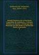 Rese?a hist?rica de la Provincia Capuchina de Andalucia, y varones ilustres en ciencia y virtud que han florecido en ella desde su fundaci?n hasta el presente, Ambrosio de Valencina, fray, 1859?-1914 