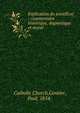 Explication du pontifical : commentaire historique, dogmatique et moral, Catholic Church,Gontier, Paul, 1854- 