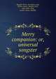 Merry companion: or, universal songster, John Playford 